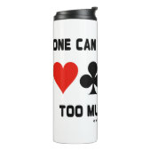 Je kunt nooit te veel Bridge Vier Kaart Suits afsp Thermosbeker (Gedraaid links)