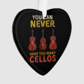Je kunt nooit te veel cellos hebben ornament (voorkant)