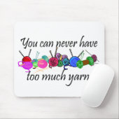 Je kunt nooit te veel garen T-shirts hebben Muismat (Met muis)