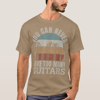 Je kunt nooit te veel gitaren hebben 288 t-shirt