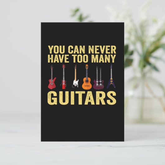 Je kunt nooit te veel gitaren hebben. bedankkaart (Staand voorkant)