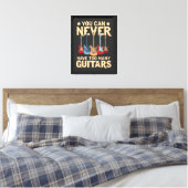 Je kunt nooit te veel gitaren hebben canvas afdruk (Insitu (Slaapkamer))