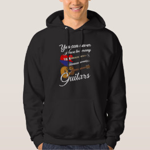 Je kunt nooit te veel gitaren hebben hoodie