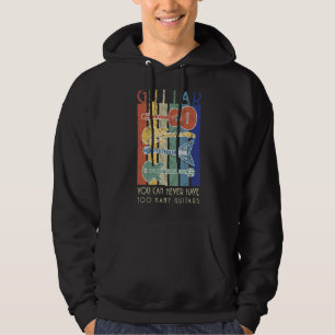 Je kunt nooit te veel gitaren  hebben hoodie