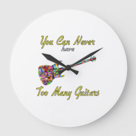 Je kunt nooit te veel gitaren hebben - kleurrijk grote klok