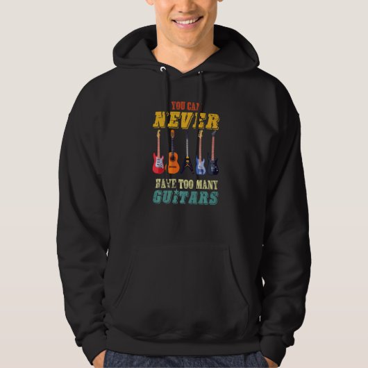 Je kunt nooit te veel gitaren hebben Musicus Mee Hoodie (Voorkant)