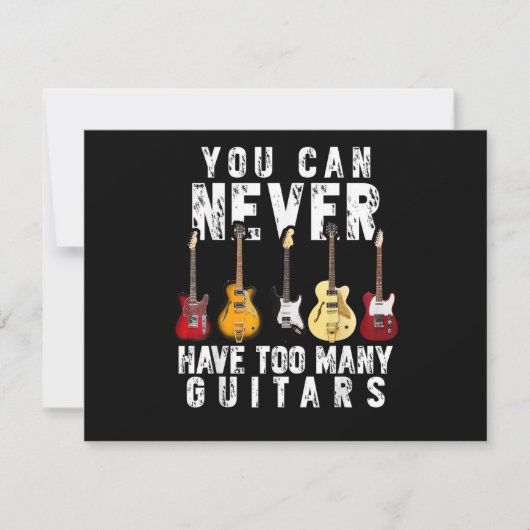 Je kunt nooit te veel gitaren hebben muziek funny  (Voorkant)