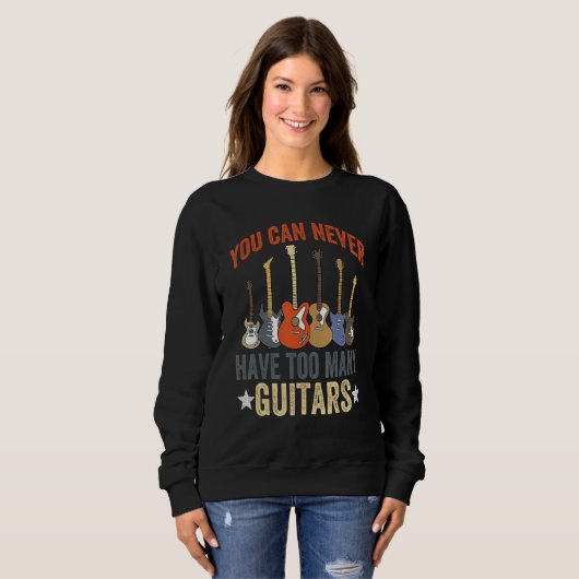 Je kunt nooit te veel gitaren hebben muziek funny trui (Voorkant volledig)