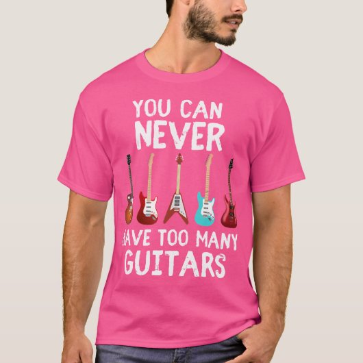 Je kunt nooit te veel gitaren hebben Shirt Funny M (Voorkant)