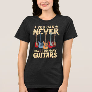 Je kunt nooit te veel gitaren hebben Tri-Blend shirt