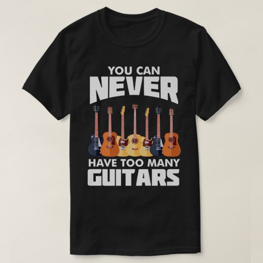 Je kunt nooit te veel gitaren hebbenMusicianPicked T-shirt (Design voorkant)