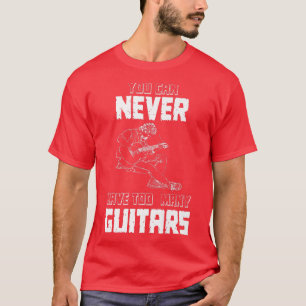 Je kunt nooit te veel gitaren hebbenMusicianSolo15 T-shirt