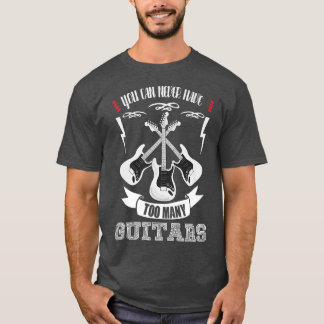 Je kunt nooit te veel gitaren hebbenMusicianTriple T-shirt