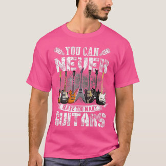 Je kunt nooit te veel gitaren muziek hebben. t-shirt