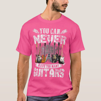 Je kunt nooit te veel gitaren muziek hebben. t-shirt