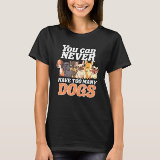 Je kunt nooit te veel honden Corgi Pug Yorkie hebb T-shirt