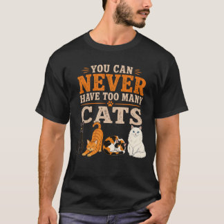 Je Kunt Nooit Te Veel Katten Hebben Grappige Katte T-shirt