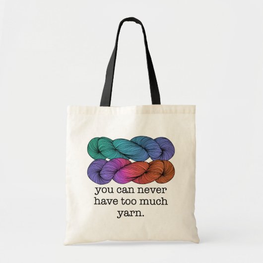 Je kunt nooit te veel schimmelvorming in Yarn hebb Tote Bag (Voorkant)