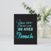 Je kunt nooit te veel strand hebben briefkaart (Staand voorkant)
