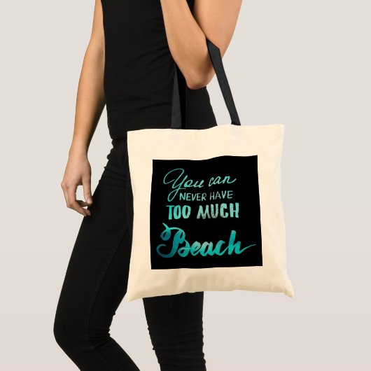 Je kunt nooit te veel strand hebben tote bag (Voorkant (product))