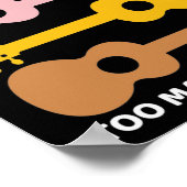 Je kunt nooit te veel Ukuleles gebruiken als spele Poster (Hoek)