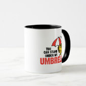 Je kunt onder mijn paraplla staan mok (Voorkant rechts)