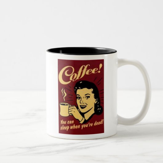 Je kunt slapen als je dood bent tweekleurige koffiemok (Rechts)