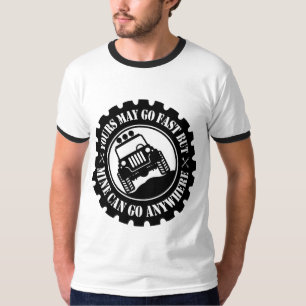 Je kunt snel gaan, maar mijn kan overal heen t-shirt