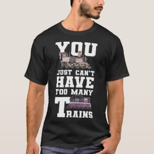 Je kunt veel treinen per trein meenemen t-shirt