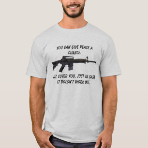 Je kunt vrede een kans geven... t-shirt