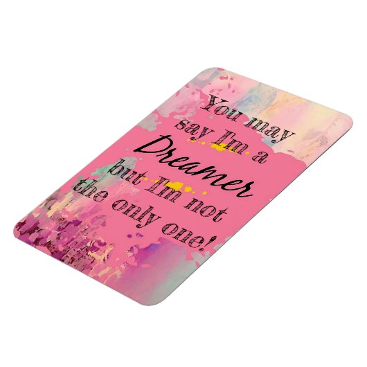 Je kunt zeggen dat ik dromer ben magneet (Linkerzijde)