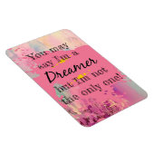 Je kunt zeggen dat ik dromer ben magneet (Rechterzijde)