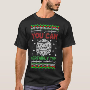 Je kunt zeker kerst D20 met een lelijke gamer zwe  T-shirt