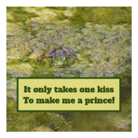 "Je kus zal me tot een prins maken"/Kikker poster