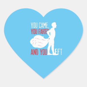 Je kwam met een scheet en liet een grappig ontwerp hart sticker