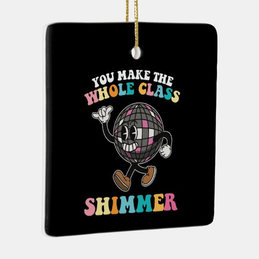 Je laat de hele klas glimmen Groovy Retro Keramisch Ornament (Rechts)