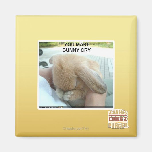 Je laat het konijn huilen magneet (Voorkant)