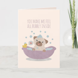 Je laat me alle bubbelig voelen. notitiekaartje