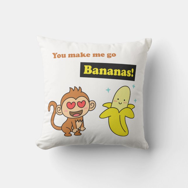 Je laat me Bananen gaan, Cute Love Humor Kussen (Voorkant)