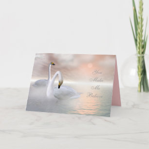 Je laat me geloven, Valentijn Feestdagen Kaart