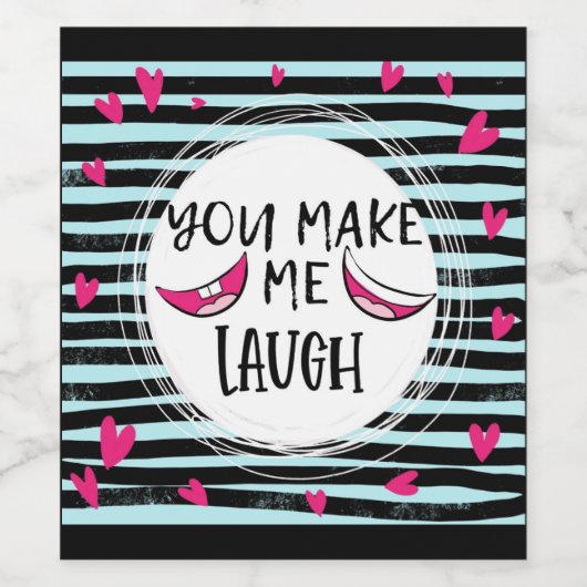 Je laat me lachen, Valentijnsdag Wijn Etiket (Enkel label)