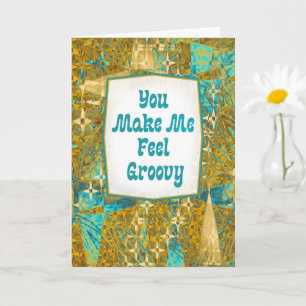 Je laat me me groovy voelen Retro kaart – Leuk mod
