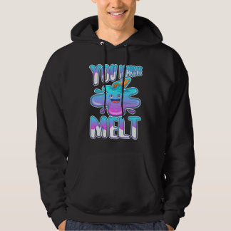 Je laat me smelten 7 hoodie