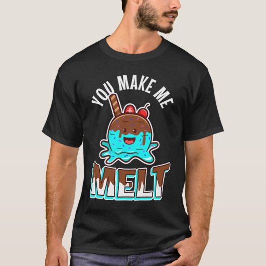 Je laat me smelten t-shirt (Voorkant)
