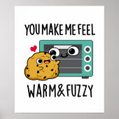 Je laat me wazig voelen en Fuzzy Funny Oven Pun Poster (Voorkant)