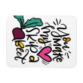 Je laat mijn hart een biet overslaan magneet (Horizontaal)