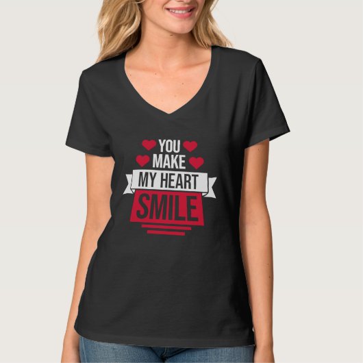 Je laat mijn hart glimlachen t-shirt (Voorkant)