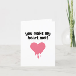 Je laat mijn hart smelten | Schattige Roze Smelten Bedankkaart