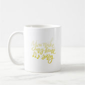 Je laat mijn hart zingen koffiemok (Links)