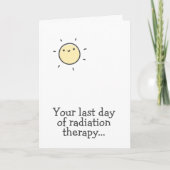 Je laatste dag van de bestralingstherapie Hou vol! Kaart (Voorkant)